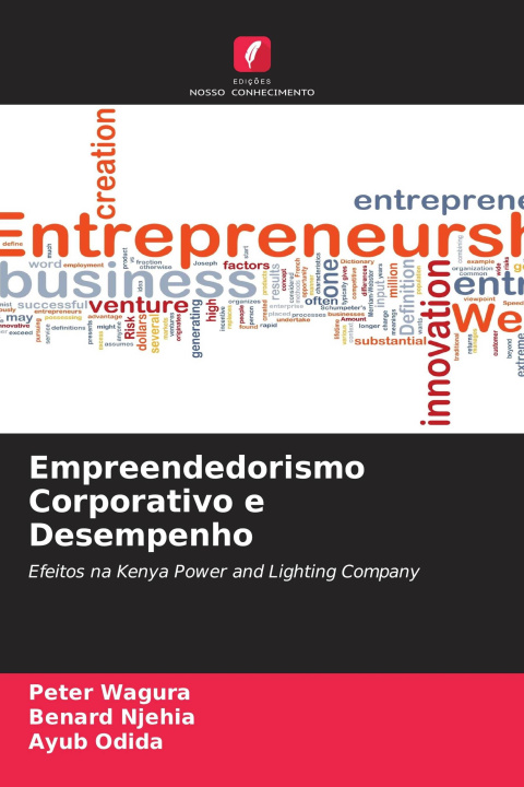 Könyv Empreendedorismo Corporativo e Desempenho Benard Njehia