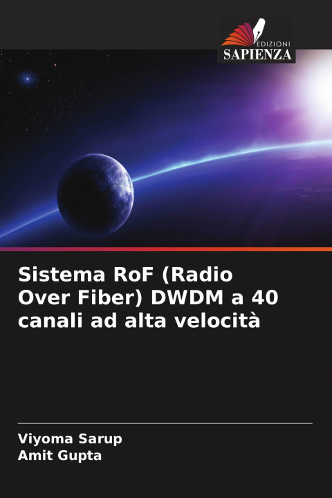 Kniha Sistema RoF (Radio Over Fiber) DWDM a 40 canali ad alta velocità Amit Gupta
