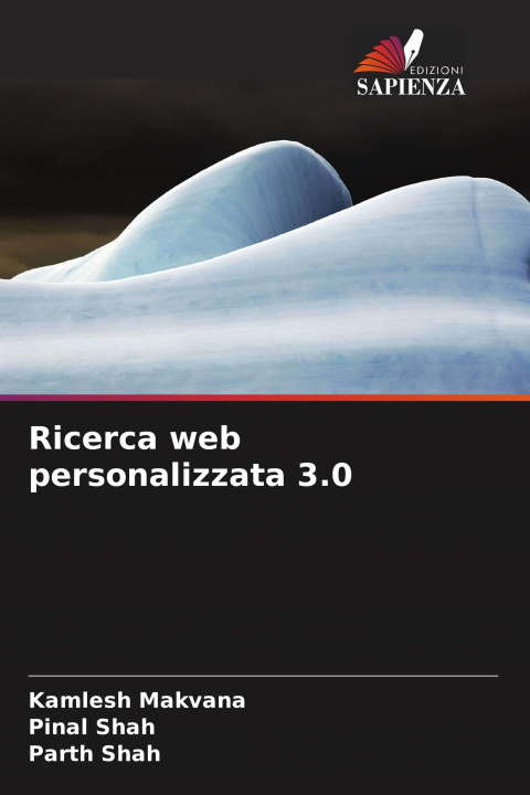 Book Ricerca web personalizzata 3.0 Pinal Shah