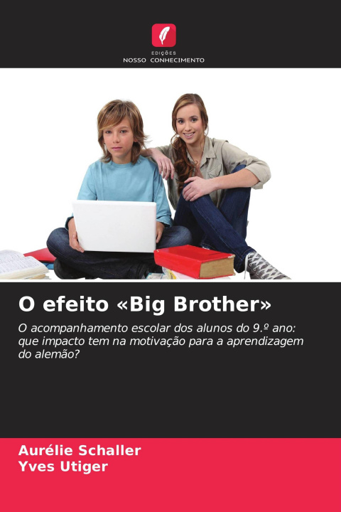 Книга O efeito 'Big Brother' Yves Utiger