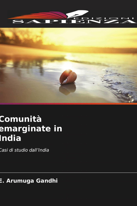 Könyv Comunità emarginate in India 