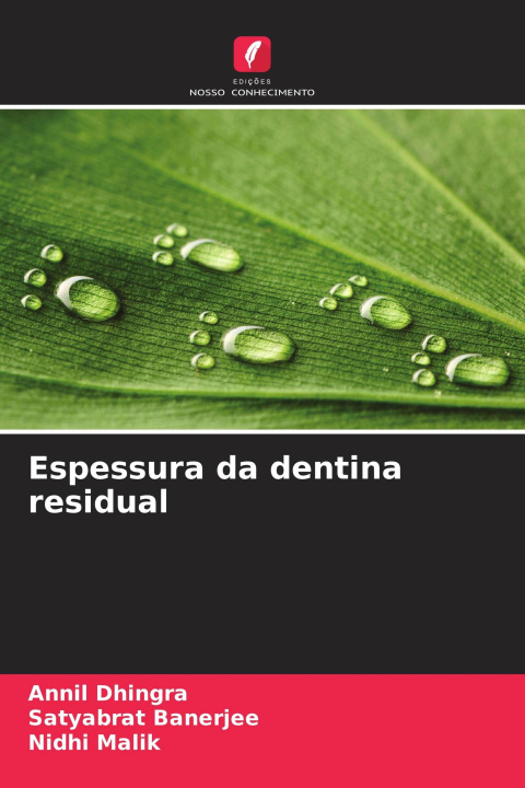 Könyv Espessura da dentina residual Satyabrat Banerjee