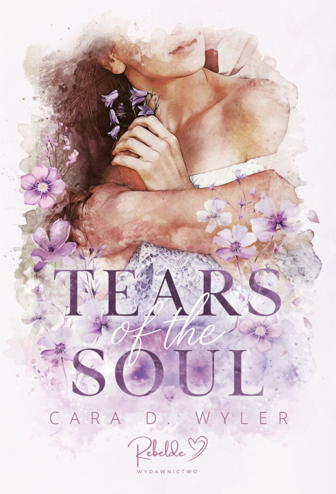Knjiga Tears of the Soul Cara D. Wyler
