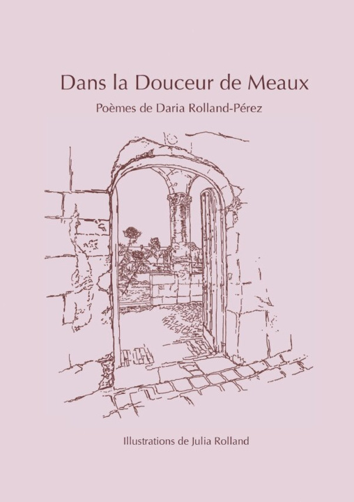 Книга Dans la douceur de Meaux Daria Rolland
