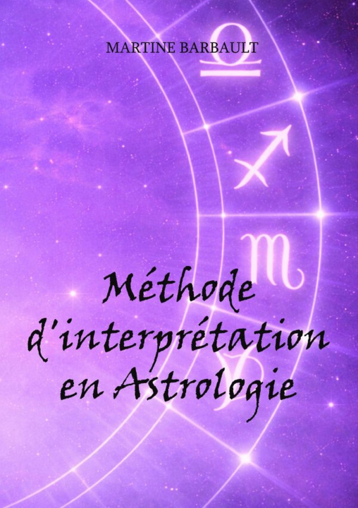 Kniha Méthode d'interprétation en astrologie Martine Barbault