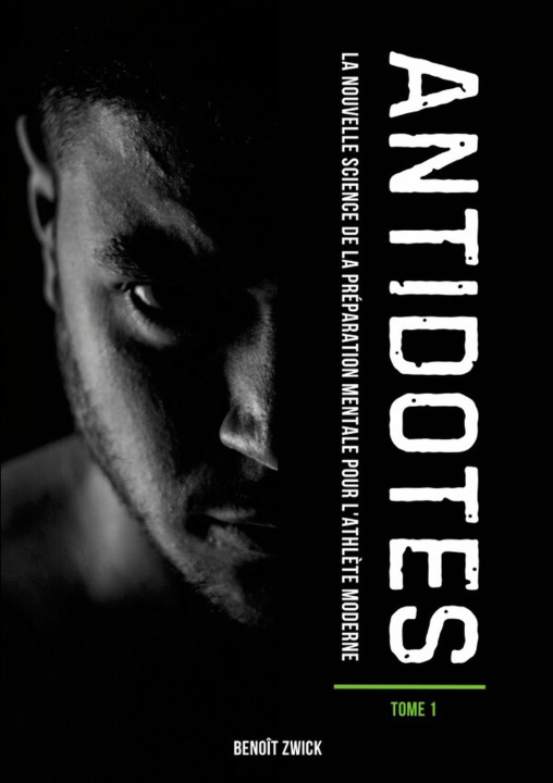 Könyv ANTIDOTES Tome 1 Benoît Zwick