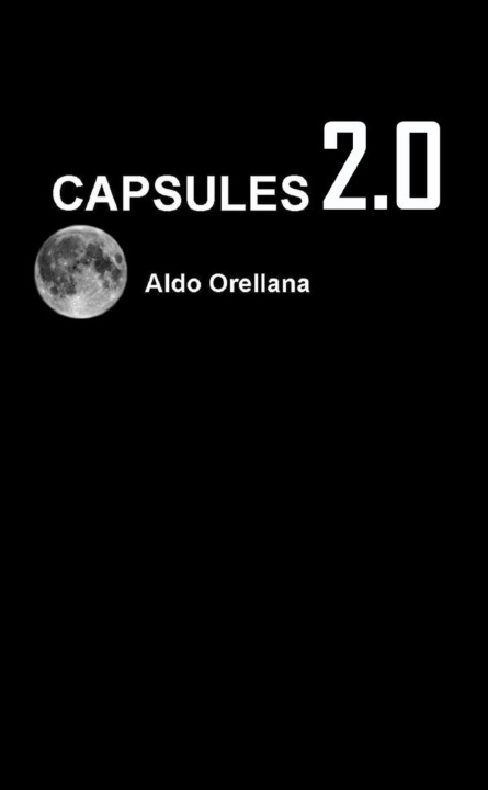 Könyv Capsules 2.0 Aldo Orellana