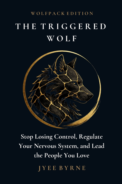 Boek The Triggered Wolf - Wolfpack Edition Jyee Byrne