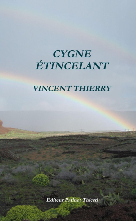 Książka CYGNE  ÉTINCELANT Vincent Thierry