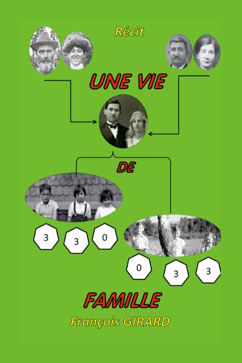 Книга UNE VIE DE FAMILLE François Girard