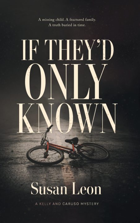 Könyv If They'd Only Known Susan Leon