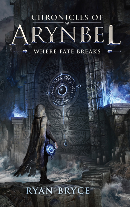 Könyv Where Fate Breaks Ryan Bryce