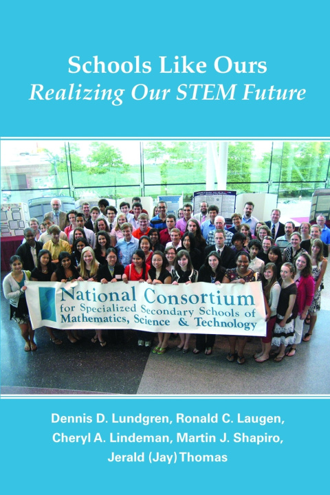 Könyv Schools Like Ours Realizing Our STEM Future Jerald (Jay) Thoma... Martin J. Shapiro