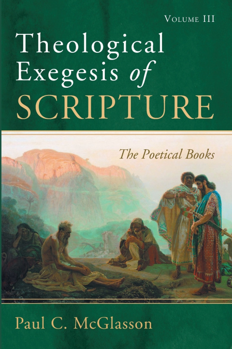 Buch Theological Exegesis of Scripture Paul C. McGlasson