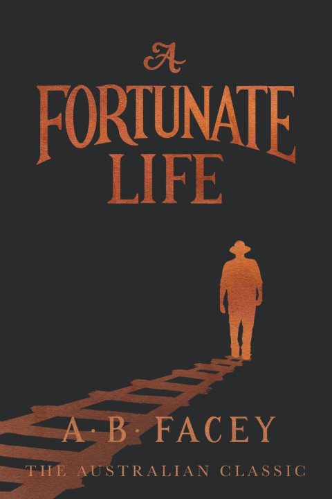 Könyv A Fortunate Life A. B. Facey