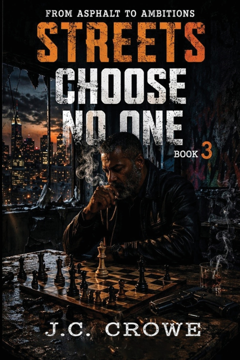 Könyv Streets Chooses No One J.C. Crowe