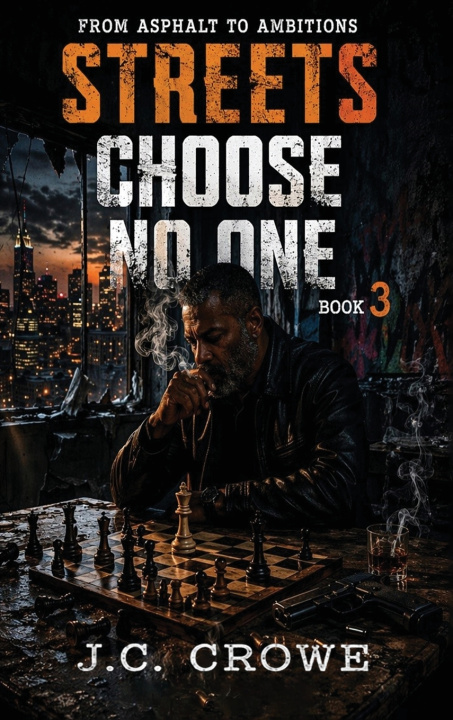 Könyv Streets Chooses No One J.C. Crowe