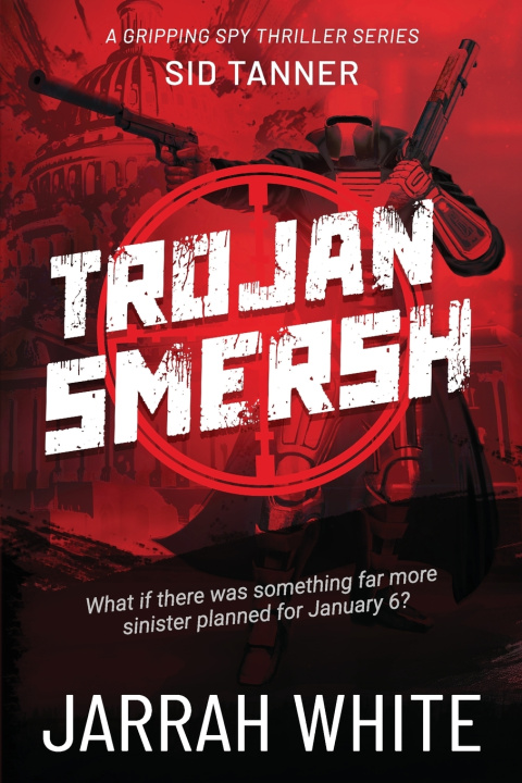 Könyv Trojan SMERSH Jarrah White