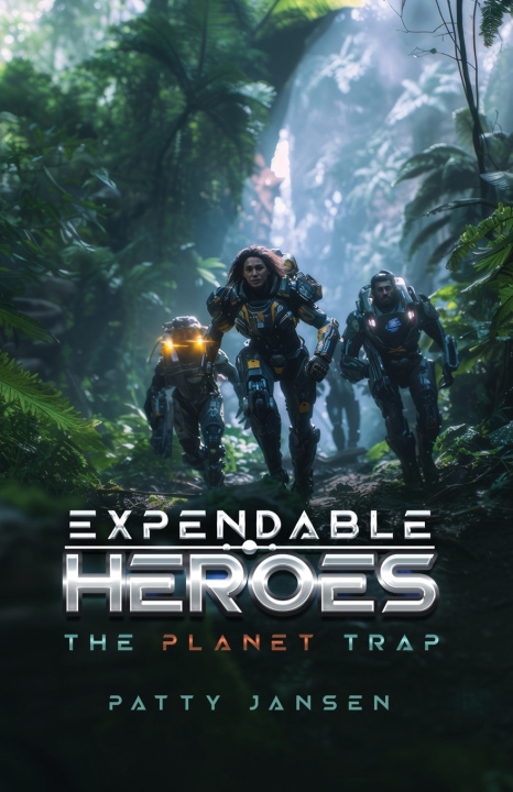 Könyv Expendable Heroes Patty Jansen