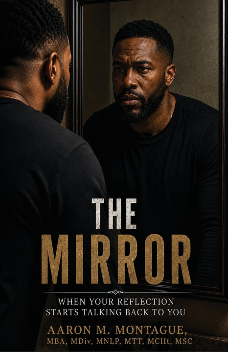 Könyv The Mirror Aaron M Montague