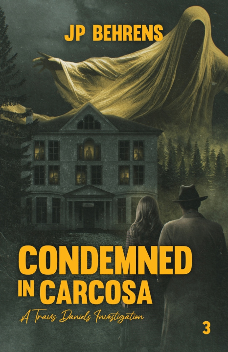 Könyv Condemned in Carcosa JP Behrens