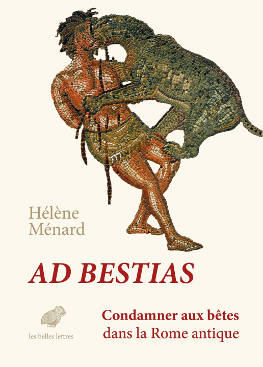 Könyv Ad bestias Hélène Ménard