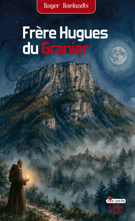Könyv Frère Hugues du Granier ROELANDTS