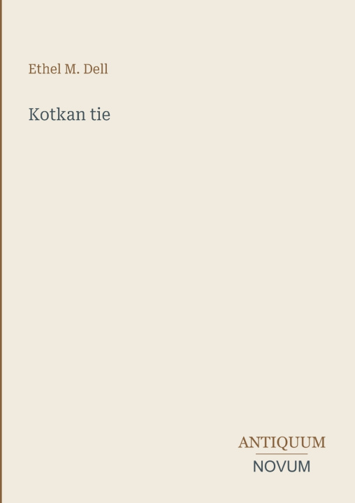 Könyv Kotkan tie Ethel M. Dell