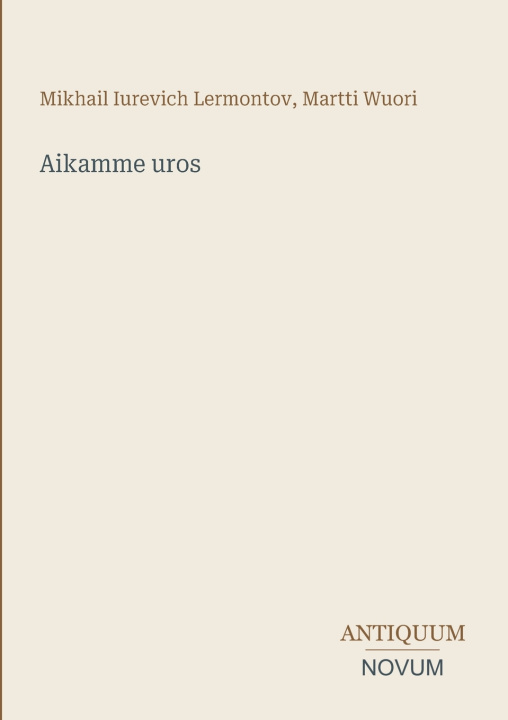 Könyv Aikamme uros Martti Wuori