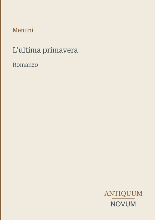 Könyv L'ultima primavera Memini