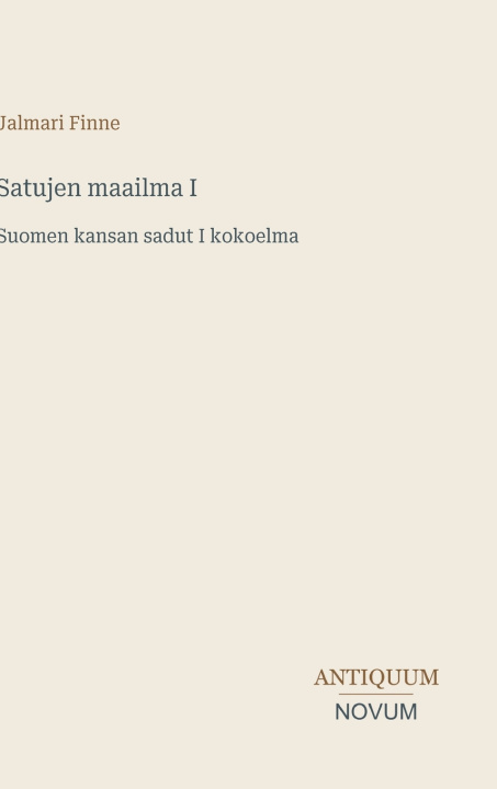 Könyv Satujen maailma I Jalmari Finne