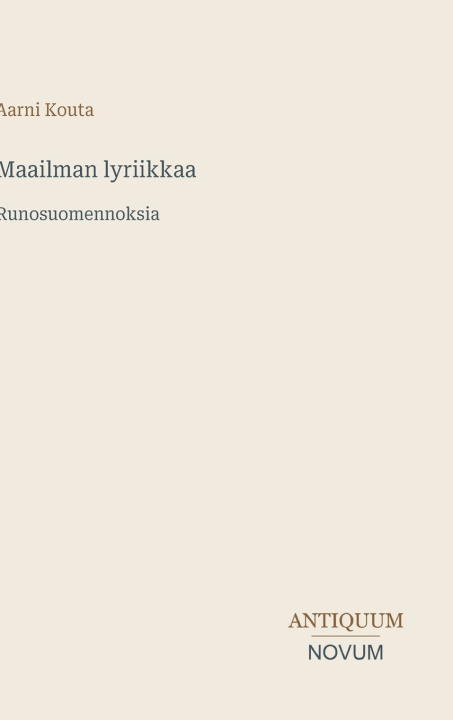 Könyv Maailman lyriikkaa Aarni Kouta