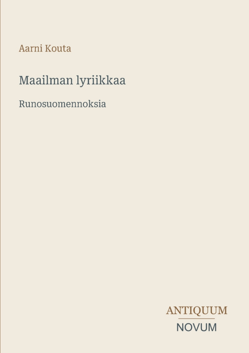Könyv Maailman lyriikkaa Aarni Kouta