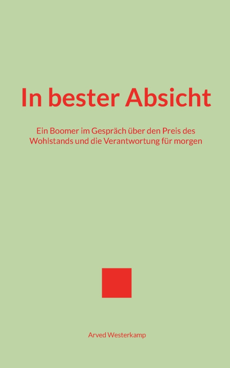 Könyv In bester Absicht Arved Westerkamp