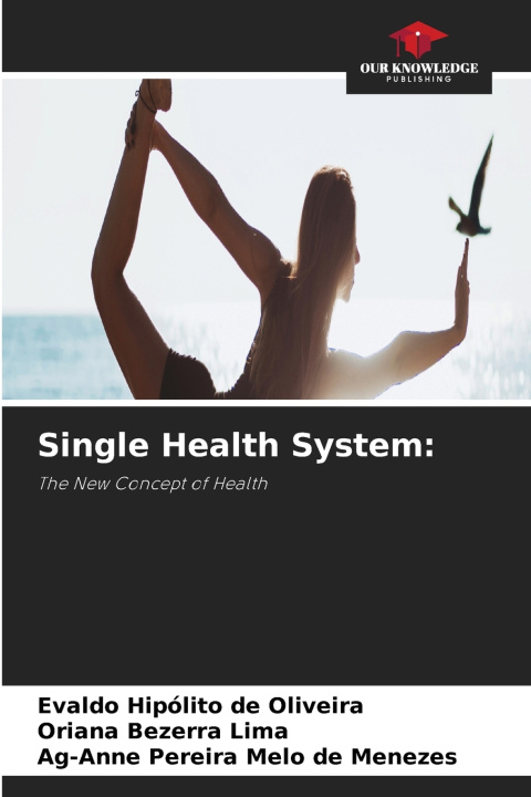 Könyv Single Health System EVALDO HIPÓLITO DE OLIVEIRA
