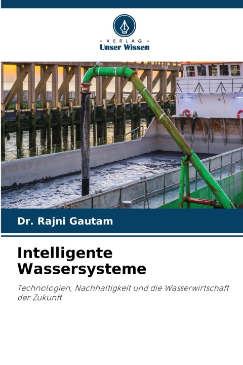 Könyv Intelligente Wassersysteme Dr. Rajni Gautam