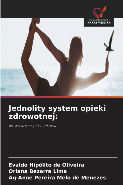 Könyv Jednolity system opieki zdrowotnej EVALDO HIPÓLITO DE OLIVEIRA