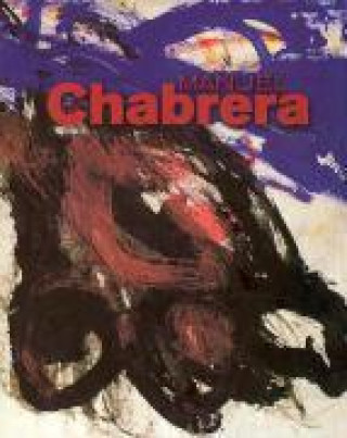 Könyv Manuel Chabrera : paintings = pinturas Marcie Rice