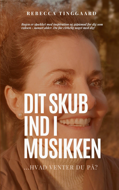 Könyv Dit skub ind i musikken 