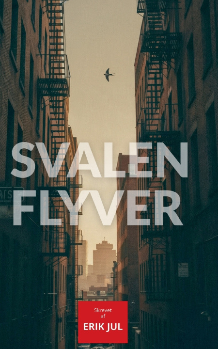 Könyv Svalen Flyver Erik Jul