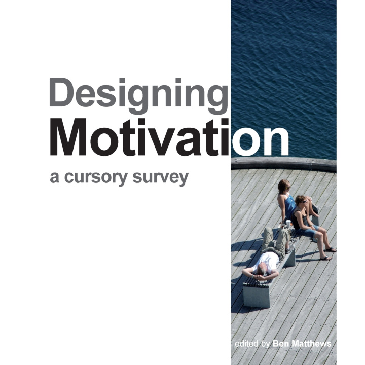 Könyv Designing motivation Ben Matthews