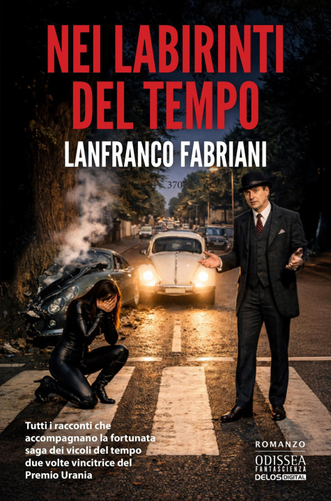 Könyv Nei labirinti del tempo Lanfranco Fabriani