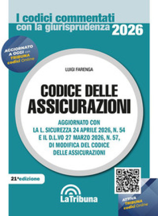 Buch Codice delle assicurazioni. Aggiornato con tutte le ultime novità normative e giurisprudenziali Luigi Farenga