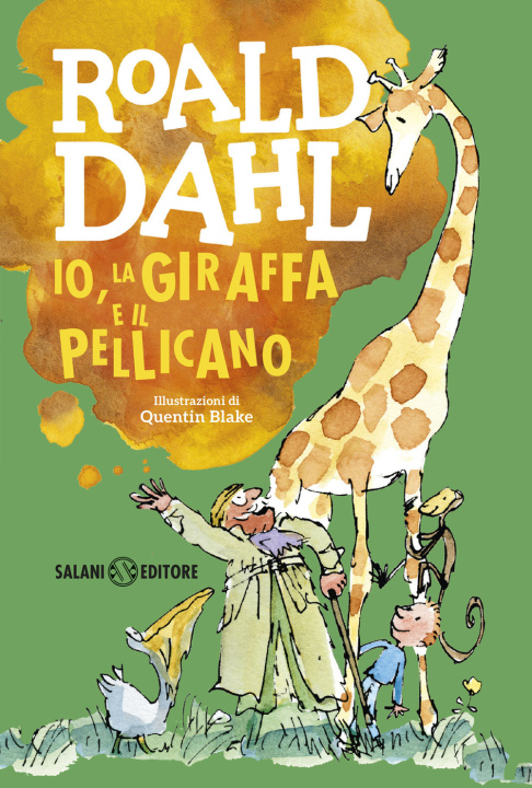 Könyv Io, la giraffa e il pellicano Roald Dahl