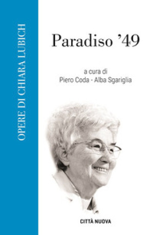 Könyv Paradiso '49 Chiara Lubich