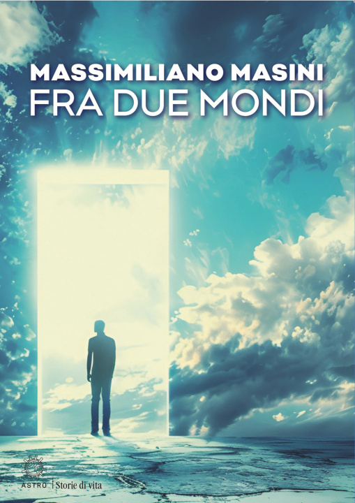 Könyv Fra due mondi Massimiliano Masini