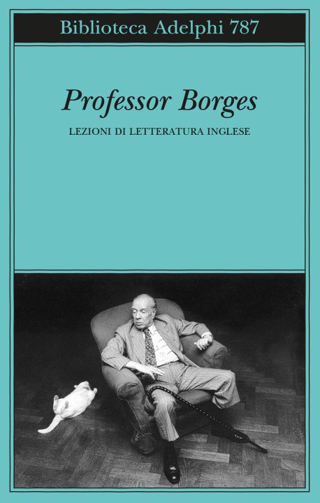 Könyv Professor Borges. Lezioni di letteratura inglese Martín Arias