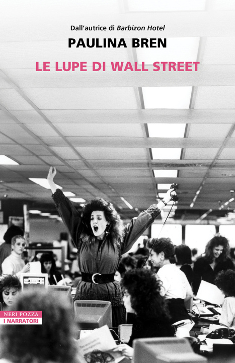 Könyv lupe di Wall Street Paulina Bren