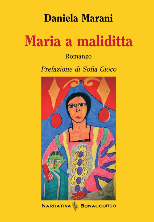 Könyv Maria a maliditta Antonio Seracini