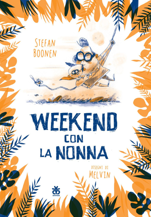 Könyv Weekend con la nonna Stefan Boonen